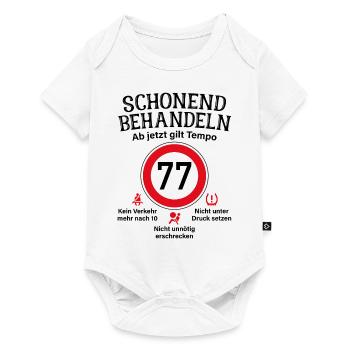 77. Geburtstag Schonend Behandeln 77 Tempolimit 77 - Baby Premium Kurzarmbody - Weiß - Vorne