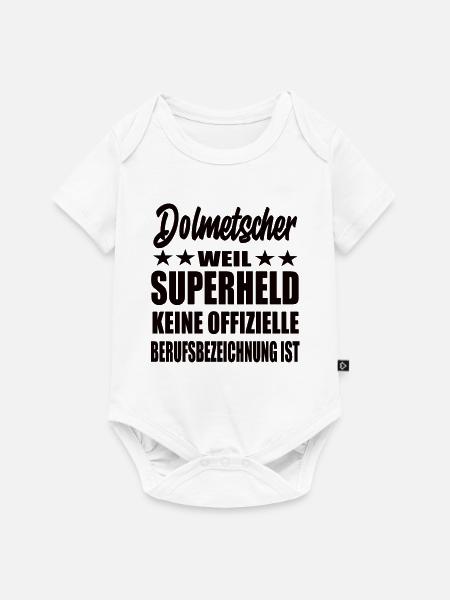 Dolmetscher Superheld Spruch - Baby Premium Kurzarmbody - Weiß