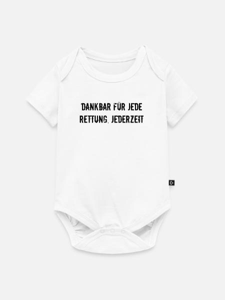 Feuerwehr - Dankbar für jede Rettung, jederzeit - Baby Premium Kurzarmbody - Weiß