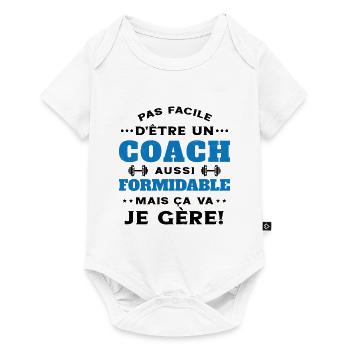 Coach Formidable Je Gère Idée Cadeau Humour - Body à manches courtes Premium Bébé - blanc - Devant