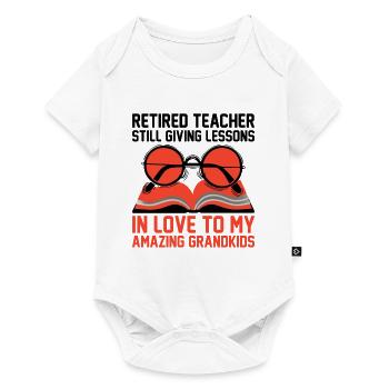 Retired Grandma Pensioner Pension Teacher Teach Re - Baby Premium short-sleeve bodysuit - white - Front