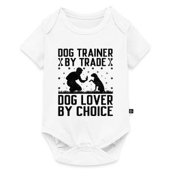 Dog Trainer Dog Training Training Dogs Pet Care Pr - Baby Premium short-sleeve bodysuit - white - Front