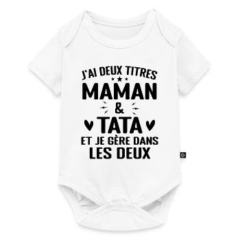 Maman Tata Deux Titres Cadeau Neveu Nièce Tante - Body à manches courtes Premium Bébé - blanc - Devant
