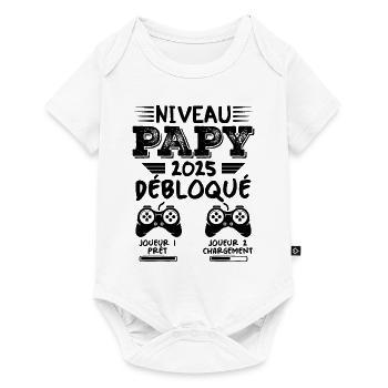 Niveau Papy Débloqué Futur Grand Père 2025 Cadeau - Body à manches courtes Premium Bébé - blanc - Devant
