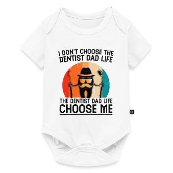 Je ne choisis pas le dentiste Dad Life Dentiste dentaire - Body à manches courtes Premium Bébé - blanc - Devant