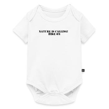 Hiking - Nature is Calling, Hike On - Baby Premium short-sleeve bodysuit - white - Front