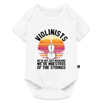 Violonistes, nous ne sommes pas seulement des musiciens, nous sommes des maestros - Body à manches courtes Premium Bébé - blanc - Devant