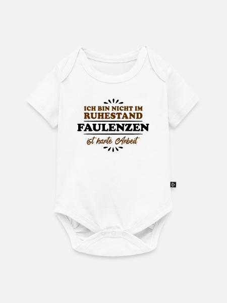 Ruhestand Rentner Pensioner Faulenzer - Baby Premium Kurzarmbody - Weiß