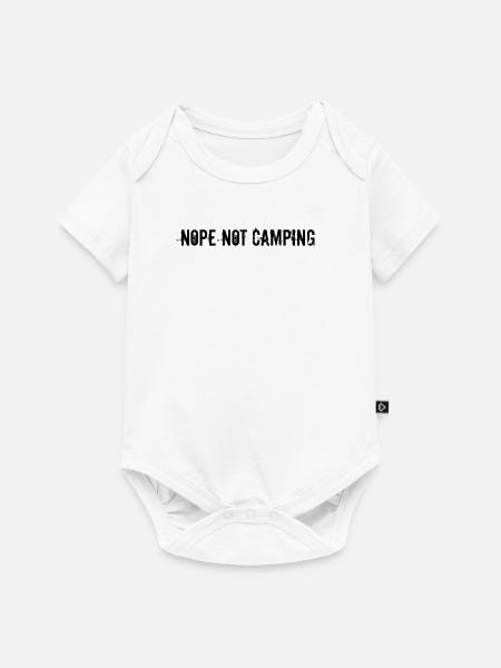 Camping - Nope Not Camping - Baby Premium Kurzarmbody - Weiß