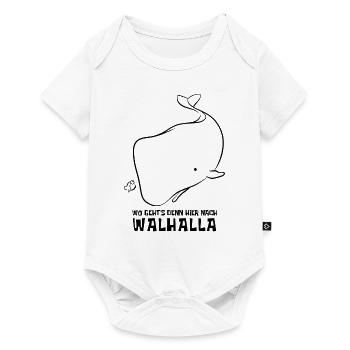 Wo geht's denn hier nach Walhalla - Wal - Spruch - Baby Premium Kurzarmbody - Weiß - Vorne