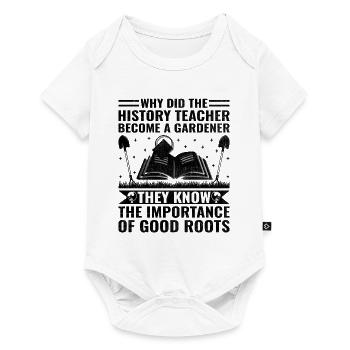 History Teacher Funny Historical Teachers Sayings - Baby Premium short-sleeve bodysuit - white - Front