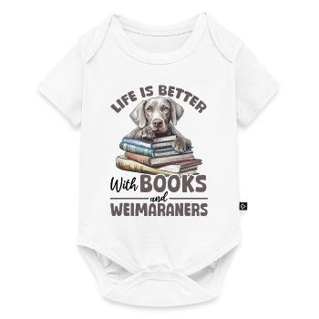 Funny Weimaraner Dog Life is Better with Books - Baby Premium short-sleeve bodysuit - white - Front