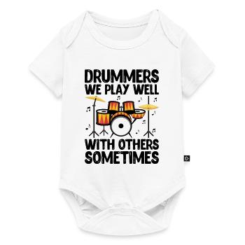 Drummers We Play Well With Others Sometimes Drumme - Baby Premium short-sleeve bodysuit - white - Front