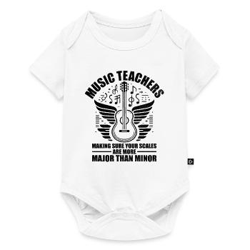 Music Teachers Making Sure Your Scales Are More Th - Baby Premium short-sleeve bodysuit - white - Front