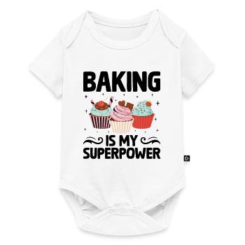 Baking Is My Superpower Pastry Baker Bake Bakers - Baby Premium short-sleeve bodysuit - white - Front