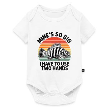 Mine's So Big I Have To Use Two Hands Fishing Angl - Baby Premium short-sleeve bodysuit - white - Front