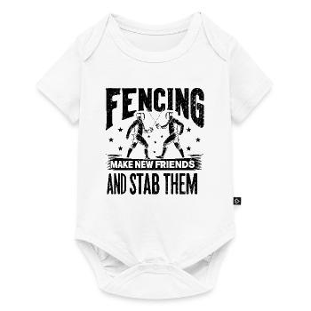 Fencing Make New Friends And Stab Them Fencer - Baby Premium short-sleeve bodysuit - white - Front