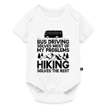 Bus Driving Solves Most Of My Problems Hiking - Baby Premium short-sleeve bodysuit - white - Front