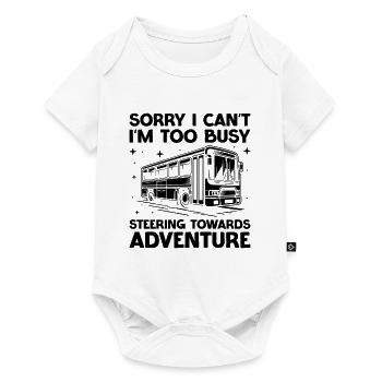Sorry I Can't I'm Too Busy Steering Towards - Baby Premium short-sleeve bodysuit - white - Front