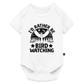 I'd Rather Be Bird Watching Birdwatching Birder - Baby Premium short-sleeve bodysuit - white - Front