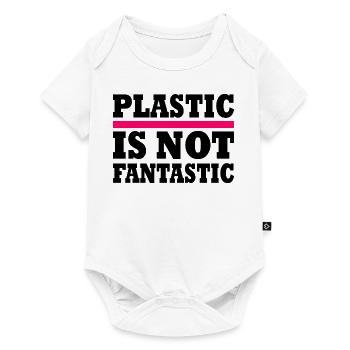 Plastic is not fantastic - Baby Premium Kurzarmbody - Weiß - Vorne