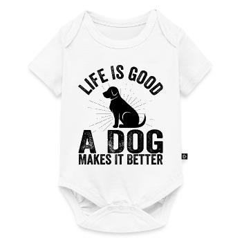 Life Is Funny Good A Dog Makes It Better Dog Lover - Body à manches courtes Premium Bébé - blanc - Devant