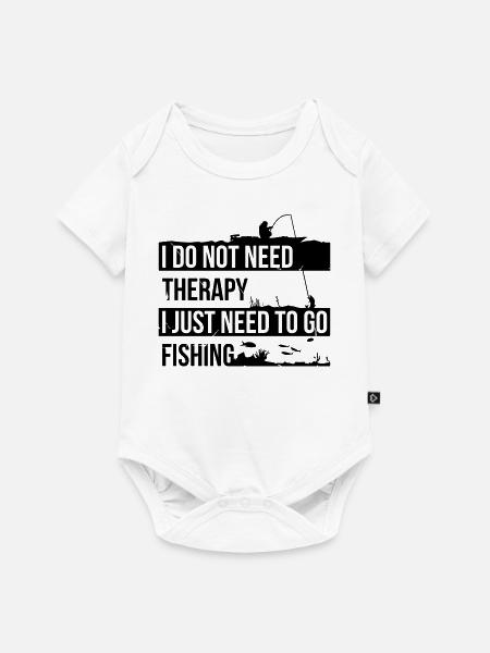 I Need to go Fishing - Baby Premium Kurzarmbody - Weiß