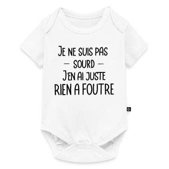 je ne suis pas sourd, j'en ai juste rien a foutre - Body à manches courtes Premium Bébé - blanc - Devant