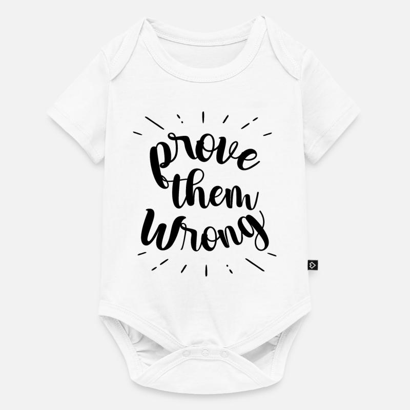 prove them wrong - phrase positive - Body à manches courtes Premium Bébé - blanc
