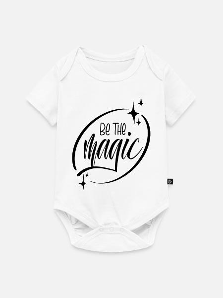 Be the magic - Baby Premium Kurzarmbody - Weiß
