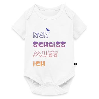 Nen Scheiss muss ich, lustige Sprüche - Baby Premium Kurzarmbody - Weiß - Vorne
