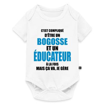 compliqué d'être un bogosse et un éducateur - Body à manches courtes Premium Bébé - blanc - Devant
