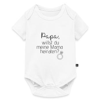 "Papa, willst du meine Mama heiraten?" - Babybody - Baby Premium Kurzarmbody - Weiß - Vorne
