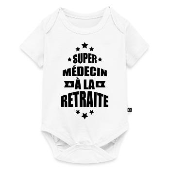 super médecin à la retraite - Body à manches courtes Premium Bébé - blanc - Devant