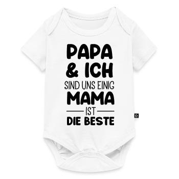 Dad and I agree, mom is the best - Baby Premium short-sleeve bodysuit - white - Front