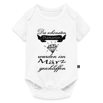 März Diamanten Geburtstag Geschenk Spruch - Baby Premium Kurzarmbody - Weiß - Vorne