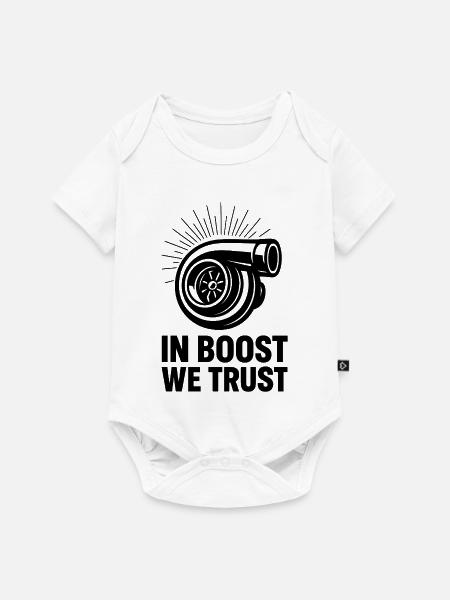 In Boost We Trust Turbo - Baby Premium Kurzarmbody - Weiß