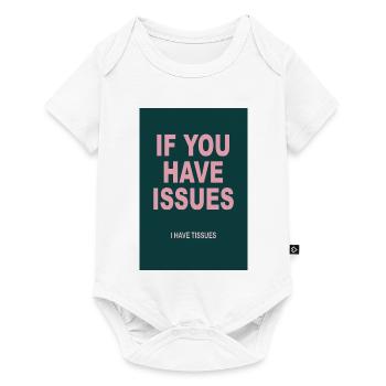 Affiche d’humour sec – Si vous avez des problèmes - Body à manches courtes Premium Bébé - blanc - Devant