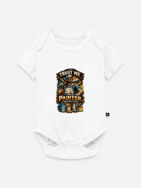 Vertrau mir, ich streiche Wände - Baby Premium Kurzarmbody - Weiß