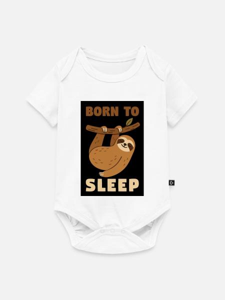Born to sleep - Baby Premium Kurzarmbody - Weiß