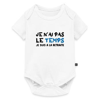 je n'ai pas le temps - Body à manches courtes Premium Bébé - blanc - Devant