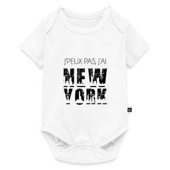 J'PEUX PAS J'AI NEW-YORK (NYC - noir - humour HF) - Body à manches courtes Premium Bébé - blanc - Devant