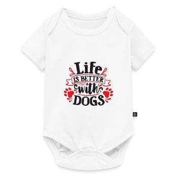 Motif de chien - Life is Better with Dogs. - Body à manches courtes Premium Bébé - blanc - Devant