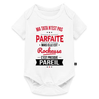 Ma tata n'est pas parfaite - Rockeuse - Body à manches courtes Premium Bébé - blanc - Devant