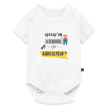 Quelqu'un a demandé un agriculteur ? - Body à manches courtes Premium Bébé - blanc - Devant