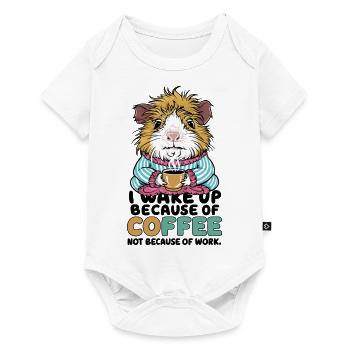 I Wake Up Because of Coffee Not Because OF Work - Baby Premium Kurzarmbody - Weiß - Vorne