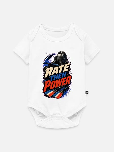 RATE THEN POWER - Baby Premium Kurzarmbody - Weiß
