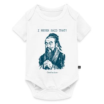 I never said that - Confucius - Baby Premium short-sleeve bodysuit - white - Front