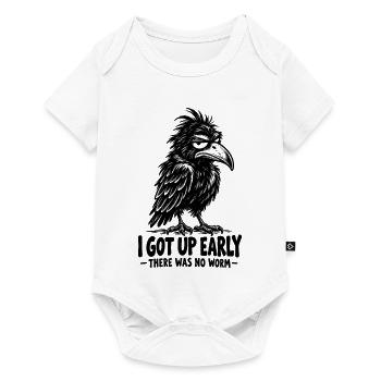  I Got Up Early There Was No Worm Funny Crow - Baby Premium Kurzarmbody - Weiß - Vorne