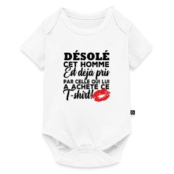 Désolé cet homme est déjà pris - Body à manches courtes Premium Bébé - blanc - Devant